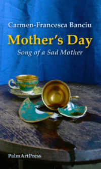 Mother's Day - Song of the Sad Mother （2015. 200 p. 4 SW-Abb. 21 cm）