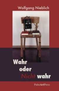 Wahr oder Nicht wahr : Erzählungen und Berichte （2., erw. Aufl. 2015. 300 S. 18 cm）