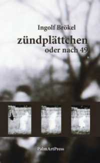 zundplättchen : oder nach '49 （2016. 68 S. 10 SW-Fotos. 18 cm）