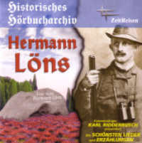 Hermann Löns, 1 Audio-CD : Kammersänger Karl Ridderbusch präsentiert die schönsten Lieder und Erzählungen. 68 Min. (Historisches Hörbucharchiv) （2008. 12 x 14 cm）