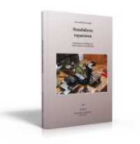 Standuhren reparieren : Restaurieren und Pflegen von Werk, Gehäuse, Zifferblatt （Reprint aus 1996. 2012. 192 S. 155 Abb. 24 cm）