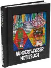 Hundertwasser Premium Notizbuch (Resurrection of Architecture) : Deutsch-Englisch （2011. 144 S. 18 Abb. 21.5 cm）
