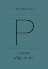 P - Passivität : Eine Einzelstimmung (Kleiner Stimmungs-Atlas in Einzelbänden .) （6. Aufl. 2012. 80 S. 16,4 cm）