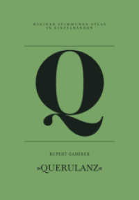 Q - Querulanz : Eine Einzelstimmung (Kleiner Stimmungs-Atlas in Einzelbänden 7) （7. Aufl. 2012. 100 S. 16.5 cm）
