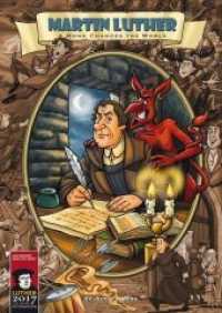Martin Luther - A monk changes the world （1. Auflage. 2016. 28 S. farb. Comics. 29.7 cm）