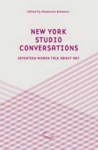 New York Studio Conversations : Seventeen Women Talk About Art (The Green Box Text 1) （2016. 216 S. w. figs. 18 cm）