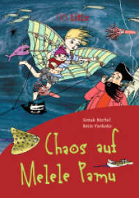 Chaos auf Melele Pamu （1. Aufl. 2015. 42 S. m. 12 Abb. 20.5 cm）