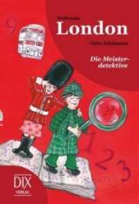 Weltreise London : Die Meisterdetektive (Weltreise ...) （2010. 224 S. m. Illustr. v. Miriam Bröllos. 16,5 cm）