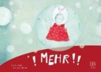 Mehr!! (DIX LitLe) （2020. 42 S. m. zahlr. farb. Illustr. 14.5 x 20.5 cm）