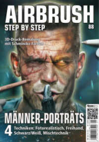 Airbrush Step by Step 88 : Männer-Porträts (Airbrush Step by Step Magazin 88) （2023. 84 S. 29.7 cm）