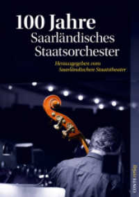 100 Jahre Saarländisches Staatsorchester, m. 1 Audio-CD : Hrsg.: Saarländisches Staatstheater （Erstausgabe. 2012. 160 S. komplett vierfarbig. 29.7 cm）