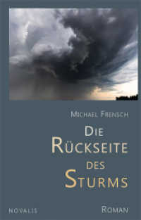 Die R&uuml;ckseite des Sturms : Roman (Belletristik) （2021. 478 S. zahlreiche farbige Abbildungen. 210 cm）