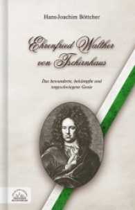 Ehrenfried Walther von Tschirnhaus : Das bewunderte, bekämpfte und totgeschwiegene Genie (Die kleine Edition) （2014. 150 S. 19 cm）