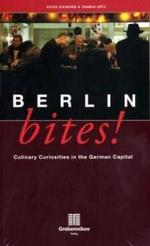 Götz, Thomas;Eichhorn, Peter : Culinary Curiosities in the German Capital. Ungekürzte Ausgabe （2009. 180 S. 250 Abb. 21 cm）