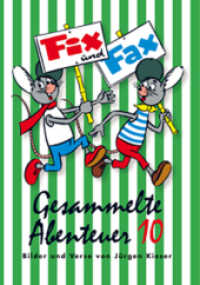Fix und Fax, Gesammelte Abenteuer Bd.10 (Fix und Fax - Sammelband Bd.10) （1. Aufl. 2013. 96 S. durchg. farb. 23.5 cm）