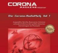 Die Corona-Audiothek, 1 MP3-CD (DAISY-Edition) Vol.1 : Ausgewählte Artikel aus Deutschlands größtem Phantastik-Online-Magazin als Hörbuch, Lesung. 65 Min. (Die Corona-Audiothek Tl.1) （Neuausg. 2015. 12.5 x 14 cm）