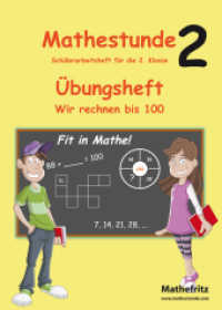 Wir rechnen bis 100 : Schülerarbeitsheft für die 2. Klasse （2018. 60 S. 296 x 210 mm）