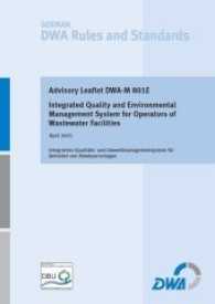 Advisory Leaflet DWA-M 801E Integrated Quality and Environmental Management System for Operators of Wastewater Facilitie (German DWA Set of Rules .DWA-M 801E) （2014. 59 S. 29.7 cm）