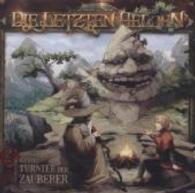 Die letzten Helden, Das Turnier der Zauberer, 2 Audio-CDs : 70 Min. (Die letzten Helden Tl.8) （2014. 141 x 128 mm）