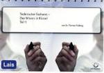 Technischer Fachwirt - Das Wissen in Kürze Tl.1 （2010. 200 S. 210 mm）