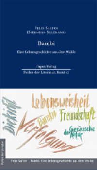 Bambi : Eine Lebensgeschichte aus dem Walde (Perlen der Literatur 17) （2022. 160 S. Fotos der Originalausgabe. 21.1 cm）