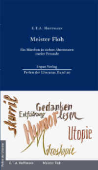Meister Floh : Ein Märchen in sieben Abenteuern zweier Freunde (Perlen der Literatur 20) （2022. 256 S. Fotos der Originalausgabe (1822) und Julibläumsausga）