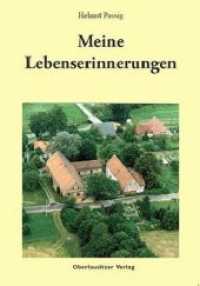 Meine Lebenserinnerungen （2014. 146 S. 23 cm）