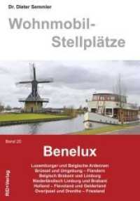 Wohnmobil-Stellplätze. Bd.20 Benelux : Luxemburger und Belgische Ardennen, Brüssel und Umgebung, Flandern, Belgisch Brabant und Limburg, Niederländisch Limburg und Brabant, Holland, Flevoland und Gelderland, Overijssel und Drenthe, Fri （2. Aufl. 2011. 210 S. m. zahlr. farb. Fotos u. Ktn.-Skizzen. 23,5 cm）