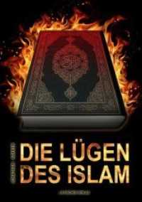 Die Lügen des Islam （2020. 288 S. 21.7 cm）