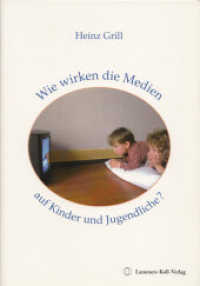 Wie wirken die Medien auf Kinder und Jugendliche? （28 S. 20.3 cm）