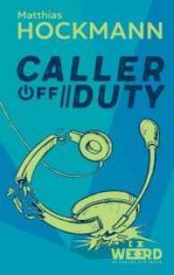 Caller off Duty (WEEERD im Verlag der Ideen) （2017. 170 S. 19 cm）