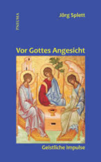 Vor Gottes Angesicht : Geistliche Impulse （2014. 111 S. 21.5 cm）