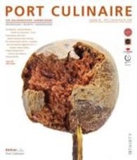 Port Culinaire Nr.30 : Ein kulinarischer Sammelband - Reportagen, Rezepte, Warenkunde (Port Culinaire Nr.30) （2014. 196 S. 280 mm）