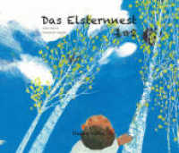 Das Elsternnest : Bilderbuch （2024. 40 S. 23 cm）