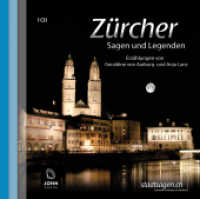 Zürcher Sagen und Legenden, 1 Audio-CD : Stadtsagen und Geschichte der Stadt Zürich. Lesung. 70 Min.. Lesung (Stadtsagen Schweiz Nr.1) （1., Auflage. 2010. Mit Booklet. 12.5 x 14 cm）