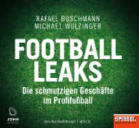 Football Leaks, Audio-CD, MP3 : 500 Min.. Ungekürzte Ausgabe. Lesung (Ein SPIEGEL-Buch) （2017. 143 x 140 mm）