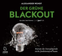 Der Grüne Blackout, 2 MP3-CDs : Warum die Energiewende nicht funktionieren kann. 400 Min.. Ungekürzte Ausgabe （2017. Beil.: Booklet. 138 x 126 mm）