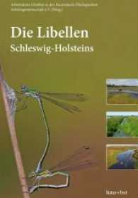 Die Libellen Schleswig-Holsteins （2015. 544 S. zahlreiche, teilweise großformatige Fotos, ahlreich）