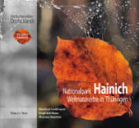 Nationalpark Hainich : Weltnaturerbe in Thüringen (Alte Buchenwälder Deutschlands 2) （überarb. Aufl. 2023. 156 S. 22 x 24 cm）