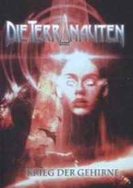 Die Terranauten - Krieg der Gehirne (Die Terranauten Bd.21) （1. Aufl. 2014. 248 S. 21,5 cm）