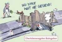 Wat ne Gegend! : Überlebensratgeber Ruhrgebiet （2. Aufl. 2014. 88 S. m. 30 farb. Illustr. 17 x 25 cm）
