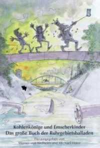 Kohlenkönige und Emscherkinder, m. 1 Audio-CD : Das große Buch der Ruhrgebietsballaden （2015. 80 S. Illustrationen von Michael Hüter. 24.5 cm）