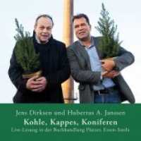Kohle, Kappes, Koniferen, 1 Audio-CD : Live-Lesung in der Buchhandlung Platzer in Essen-Steele. 70 Min.. CD Standard Audio Format （2018. 142 x 131 mm）