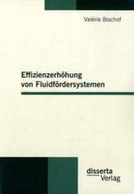 Effizienzerhöhung von Fluidfördersystemen : Diss.