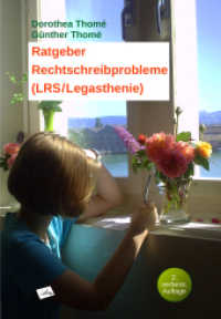 Ratgeber Rechtschreibprobleme (LRS/Legasthenie) : Erfahrungsberichte - Perspektiven - Auswege （2., erw. Aufl. 2021. 132 S. 1 , 1 , 31 Farbzeichn., 7 Farbtabellen, 1）