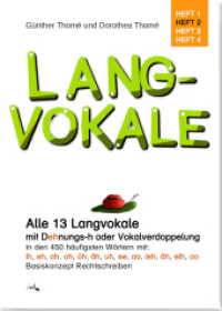 Langvokale : Alle 13 Langvokale mit Dehnungs-h oder Verdoppelung in den häufigsten Wörtern: ih, eh, ah, oh, üh, äh, uh, ee, aa, ieh, öh, eih, oo. Basiskonzept Rechtschreiben. Komplette Ökoproduktion. （Neuerscheinung. 2023. 44 S. 1 , 2 Schaubilder. 29.5 cm）