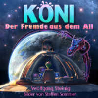 KONI - der Fremde aus dem All : Thema Umweltzerstörung, Leseförderung: leicht lesbar gestaltet, ab 8 J., vollständige Ökoherstellungoduktion. Illustrierte Ausgabe. Großdruckausgabe （Neuerscheinung. 2023. 76 S. Alle Illustrationen von Steffen Sommer (US）