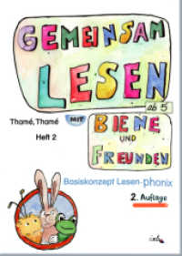 Gemeinsam lesen mit Biene und Freunden : Basiskonzept Lesen - Phonix. 2. Leseheft. GROSSE FIBELSCHRIFT (Richtig einfach lesen 2) （2. Aufl. 2024. 40 S. durchgängig farbig illustriert. 21 cm）