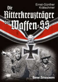 Die Ritterkreuztr&auml;ger der Waffen-SS