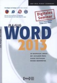 Word 2013 Basis, CD-ROM : An Beispielen lernen. Mit Aufgaben üben. Durch Testfragen Wissen überprüfen. (Auf den Punkt gebracht) （190 x 137 mm）